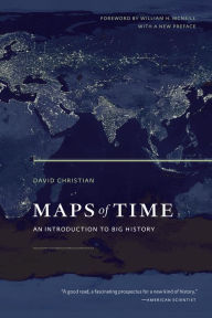 Title: Maps of Time: An Introduction to Big History, Author: David Christian