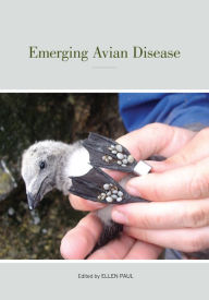 Title: Emerging Avian Disease: Published for the Cooper Ornithological Society, Author: Ellen Paul