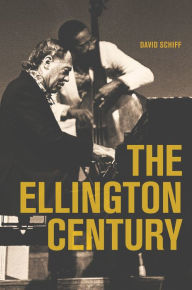 Title: The Ellington Century, Author: David Schiff