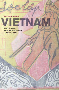 Title: Vietnam: State, War, and Revolution (1945-1946), Author: David G. Marr