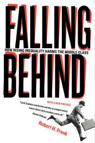 Title: Falling Behind: How Rising Inequality Harms the Middle Class, Author: Robert H. Frank