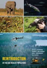 Title: Reintroduction of Fish and Wildlife Populations, Author: David S. Jachowski