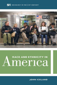 Title: Race and Ethnicity in America, Author: John Iceland