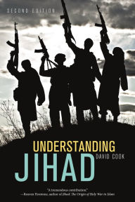 Title: Understanding Jihad, Author: David Cook