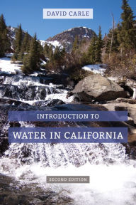 Title: Introduction to Water in California, Author: David Carle