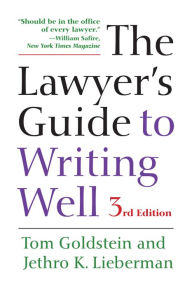 Title: The Lawyer's Guide to Writing Well, Author: Tom Goldstein