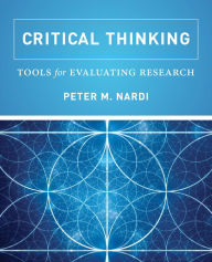 Title: Critical Thinking: Tools for Evaluating Research, Author: Peter M. Nardi