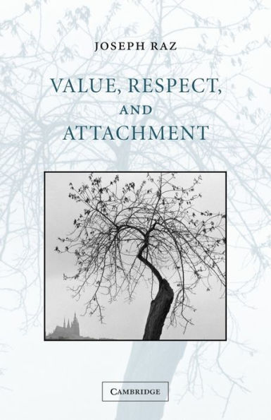 Value, Respect, and Attachment / Edition 1