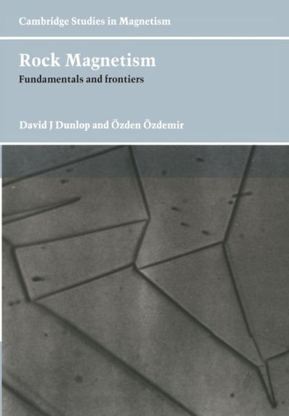 Rock Magnetism: Fundamentals and Frontiers