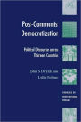 Post-Communist Democratization: Political Discourses across Thirteen Countries / Edition 1