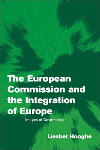 the European Commission and Integration of Europe: Images Governance