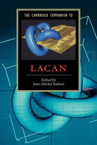 Title: The Cambridge Companion to Lacan, Author: Jean-Michel Rabaté