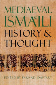 Title: Mediaeval Isma'ili History and Thought, Author: Farhad Daftary
