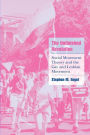 The Unfinished Revolution: Social Movement Theory and the Gay and Lesbian Movement / Edition 1