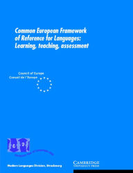 Title: Common European Framework of Reference for Languages: Learning, Teaching, Assessment, Author: Council of Europe