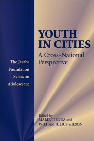Title: Youth in Cities: A Cross-National Perspective, Author: Marta Tienda