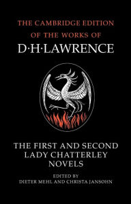 Title: The First and Second Lady Chatterley Novels, Author: D. H. Lawrence