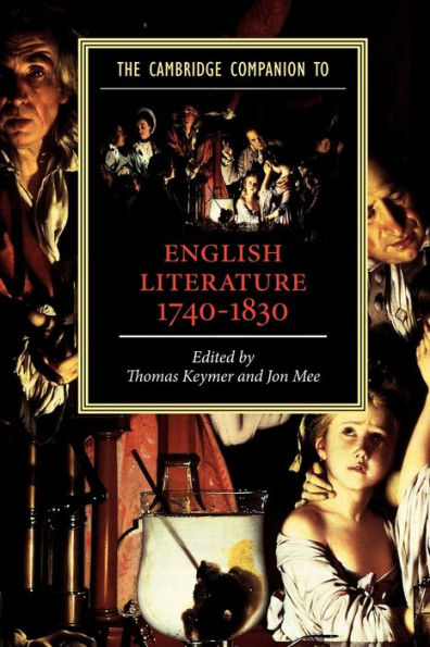 The Cambridge Companion to English Literature, 1740-1830 / Edition 1