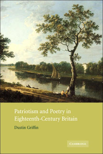 Patriotism and Poetry Eighteenth-Century Britain