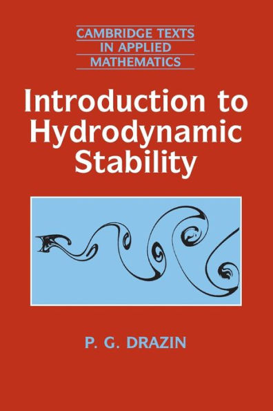 Introduction to Hydrodynamic Stability / Edition 1