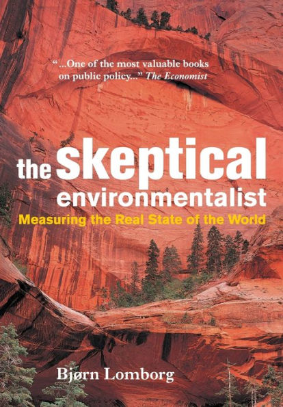 The Skeptical Environmentalist: Measuring the Real State of the World / Edition 1