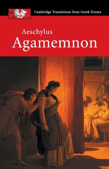 Aeschylus: Agamemnon / Edition 1