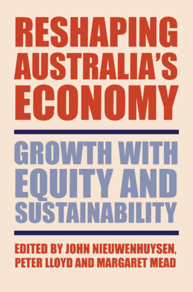 Reshaping Australia's Economy: Growth with Equity and Sustainability