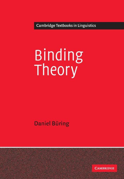 Binding Theory / Edition 1