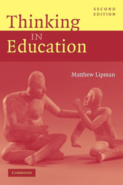 Thinking in Education / Edition 2