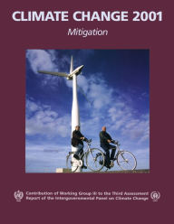 Title: Climate Change 2001: Mitigation: Contribution of Working Group III to the Third Assessment Report of the Intergovernmental Panel on Climate Change, Author: Bert Metz