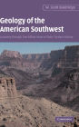 Geology of the American Southwest: A Journey through Two Billion Years of Plate-Tectonic History