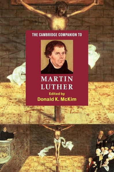 The Cambridge Companion to Martin Luther / Edition 1