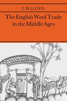 The English Wool Trade in the Middle Ages