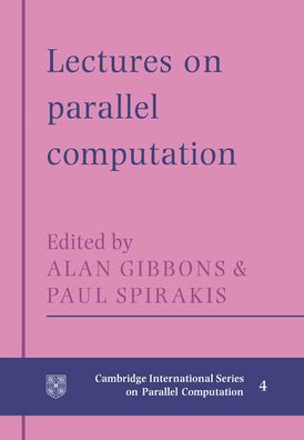 Lectures in Parallel Computation