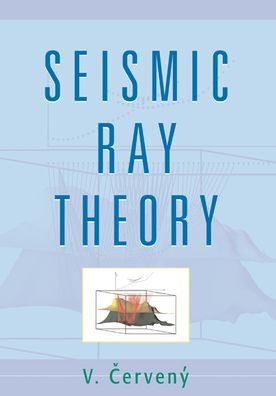 Seismic Ray Theory