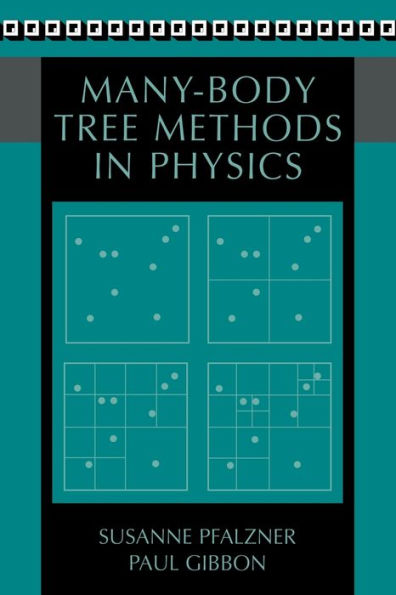 Many-Body Tree Methods in Physics