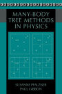 Many-Body Tree Methods in Physics