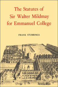 Title: The Statutes of Sir Walter Mildmay, Author: Walter Mildmay
