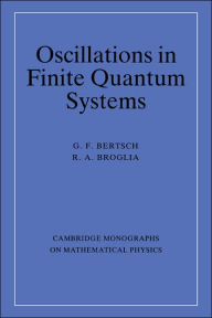 Title: Oscillations in Finite Quantum Systems, Author: G. F. Bertsch