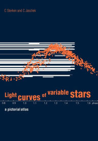 Title: Light Curves of Variable Stars: A Pictorial Atlas, Author: C. Sterken