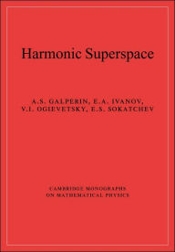 Title: Harmonic Superspace, Author: A. S. Galperin