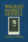 Walras's Market Models