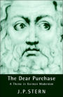 The Dear Purchase: A Theme in German Modernism