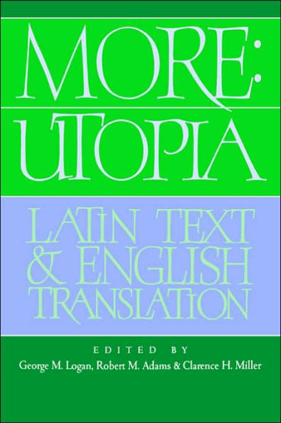 More: Utopia: Latin Text and English Translation