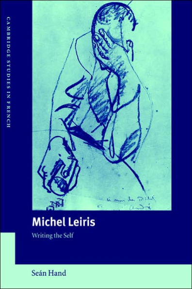 Michel Leiris: Writing the Self