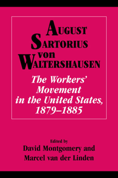 The Workers' Movement in the United States