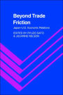 Beyond Trade Friction: Japan-US Economic Relations