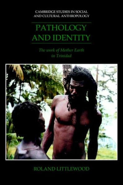 Pathology and Identity: The Work of Mother Earth in Trinidad