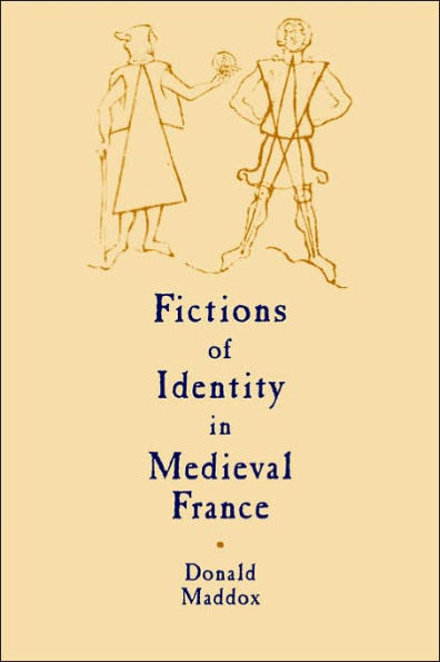 Fictions of Identity Medieval France