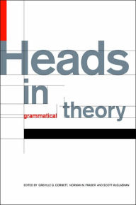 Title: Heads in Grammatical Theory, Author: Greville G. Corbett